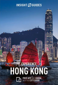 Title: Insight Guides Experience Hong Kong (Travel Guide with Free eBook), Author: Insight Guides