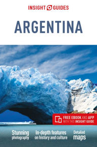 Title: Insight Guides Argentina (Travel Guide with Free eBook), Author: Insight Guides