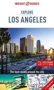 Title: Insight Guides Explore Los Angeles (Travel Guide with Free eBook), Author: Insight Guides