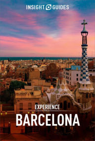 Title: Insight Guides Experience Barcelona, Author: Insight Guides