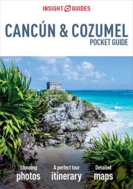 Title: Insight Guides Pocket Cancun & Cozumel, Author: Insight Guides