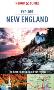 Title: Insight Guides Explore New England, Author: Insight Guides