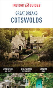 Title: Insight Guides Great Breaks Cotswolds (Travel Guide eBook), Author: Insight Guides