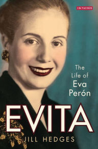 Title: Evita: The Life of Eva Perón, Author: Jill Hedges