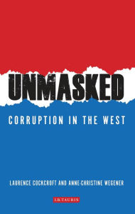 Title: Unmasked: Corruption in the West, Author: Laurence Cockcroft