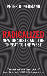 Title: Radicalized: New Jihadists and the Threat to the West, Author: TJ MURR