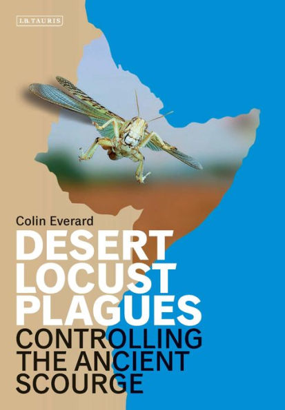 Desert Locust Plagues: Controlling the Ancient Scourge