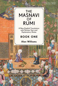 Title: The Masnavi of Rumi, Book One: A New English Translation with Explanatory Notes, Author: Rumi