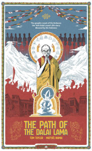 Title: The Path of Dalai Lama: A Graphic Novel, Author: Tom Taylor