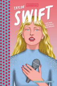 Title: Taylor Swift: The Graphic Novel, Author: Brian Freschi