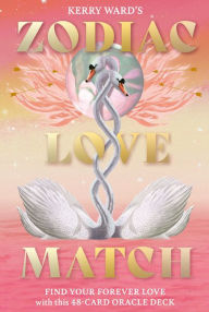 Title: Zodiac Love Match: Find your perfect partner and forever love with this 48-card oracle deck, Author: Kerry Ward