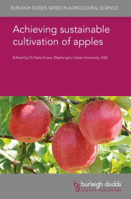 Title: Achieving sustainable cultivation of apples, Author: Kate Evans