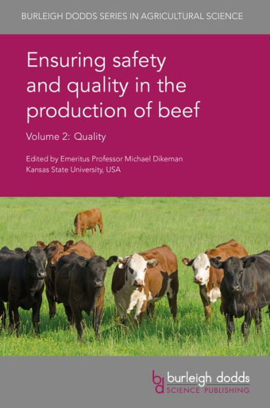 Ensuring safety and quality in the production of beef Volume 2: Quality