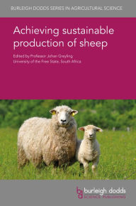 Title: Achieving sustainable production of sheep, Author: J. P. C. Greyling