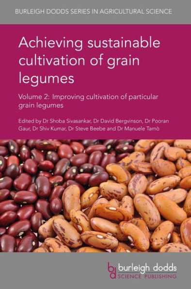 Achieving sustainable cultivation of grain legumes Volume 2: Improving cultivation of particular grain legumes