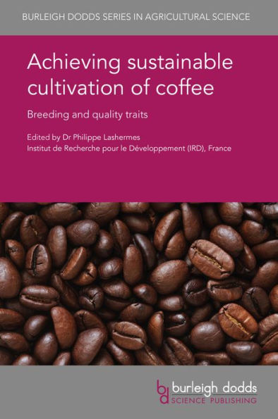 Achieving sustainable cultivation of coffee: Breeding and quality traits