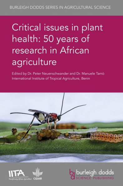 Critical issues plant health: 50 years of research African agriculture