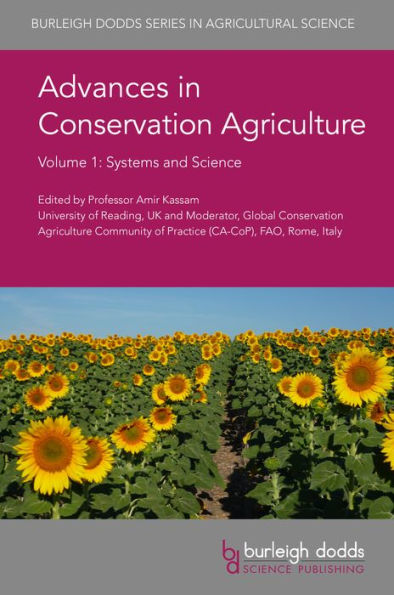 Advances Conservation Agriculture Volume 1: Systems and Science