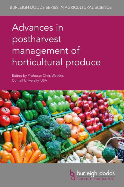 Advances postharvest management of horticultural produce