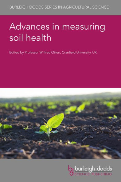 Advances measuring soil health