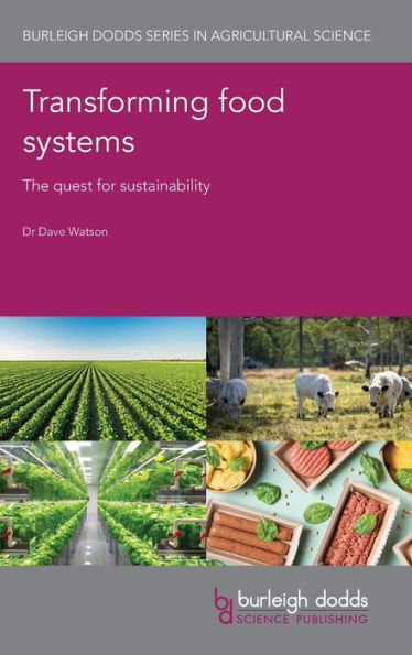 Transforming food systems: The quest for sustainability