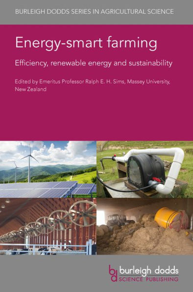 Energy-smart farming: Efficiency, renewable energy and sustainability