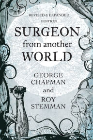 Title: Surgeon From Another World, Author: George Chapman