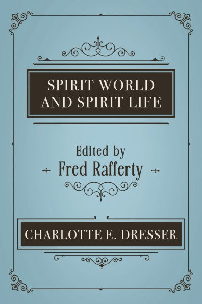 Spirit World and Spirit Life