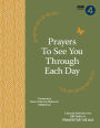 Prayers to See You Through Each Day: A Special Selection from BBC Radio 4's Prayer for the Day