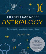 Title: The Secret Language of Astrology, Author: Editors