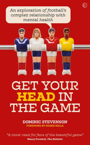Get Your Head the Game: An exploration of football's complex relationship with mental health