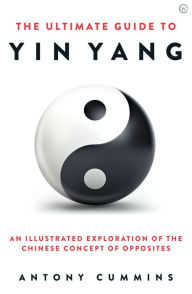 Free it ebooks downloads The Ultimate Guide to Yin Yang by  PDB CHM