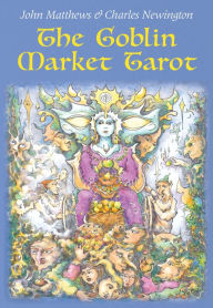 Free torrents downloads books The Goblin Market Tarot: In Search of Faery Gold 9781786785541 DJVU MOBI by  English version