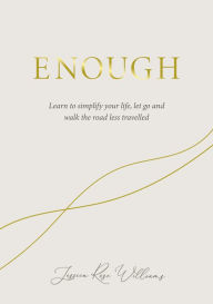Free download joomla pdf ebook Enough: Learning to simplify life, let go and walk the path that's truly ours (English Edition) 9781786785657