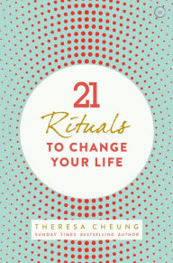 Title: 21 Rituals to Change Your Life, Author: Editors