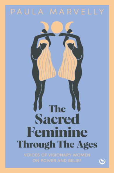 The Sacred Feminine Through Ages