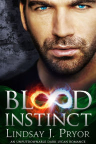 Title: Blood Instinct, Author: Lindsay J. Pryor