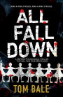 All Fall Down: A gripping psychological thriller with a twist that will take your breath away