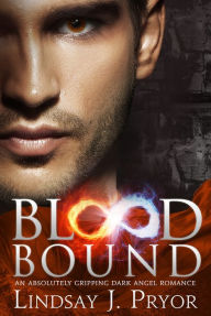 Title: Blood Bound, Author: Lindsay J. Pryor