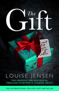 Title: The Gift: The gripping psychological thriller everyone is talking about, Author: Weihirsch Adult Publishing