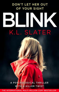 Title: Blink: A Gripping Psychological Thriller With a Killer Twist you'll never forget, Author: God Bless America