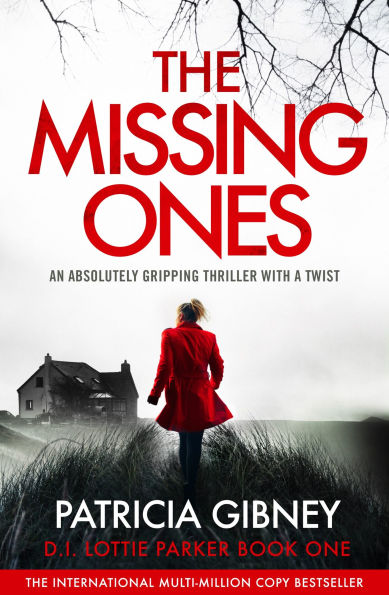 The Missing Ones: An absolutely gripping thriller with a jaw-dropping twist