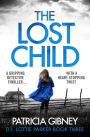 The Lost Child: A gripping detective thriller with a heart-stopping twist