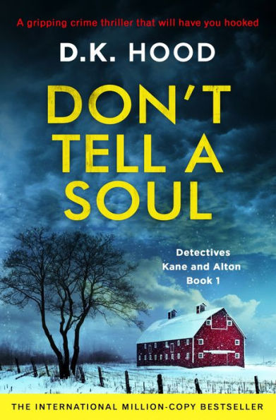 Don't Tell a Soul: A gripping crime thriller that will have you hooked