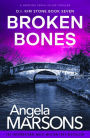 Broken Bones: A gripping serial killer thriller