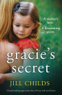 Gracie's Secret: A heartbreaking page turner that will stay with you forever