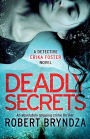 Deadly Secrets (Erika Foster Series #6)