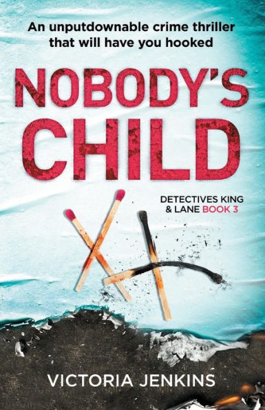 Nobody's Child: An unputdownable crime thriller that will have you hooked