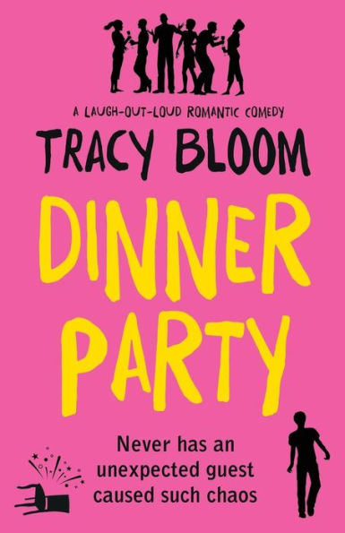 Dinner Party: A laugh-out-loud romantic comedy