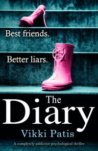 Title: The Diary: A completely addictive psychological thriller, Author: Vikki Patis